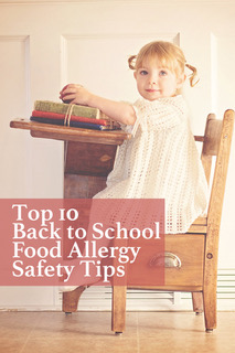 Top Ten Back to School Food Allergy Safety Tips