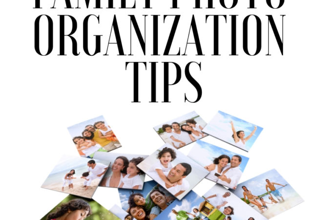 Family Photo Organization Tips