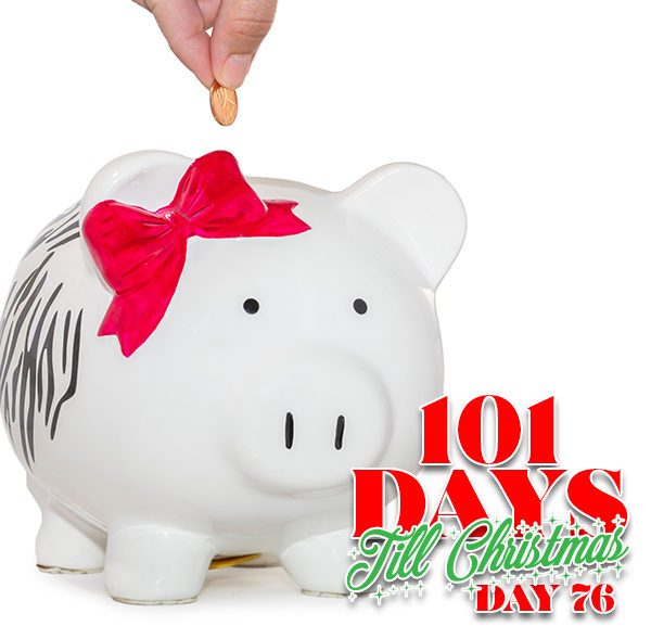 101 Days till Christmas Day 76 Christmas Money Saving Tips