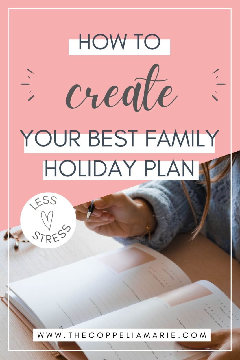How to create your best family holiday plan